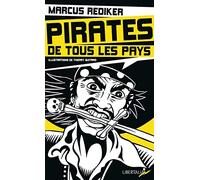 Pirates de tous les pays: L'âge d'or de la piraterie atlantique (1716-1726)