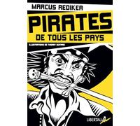 Pirates de tous les pays: L'âge d'or de la piraterie atlantique (1716-1726)