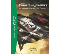 Pirates des Caraïbes, les aventures du jeune Jack Sparrow 01 - En pleine tempête
