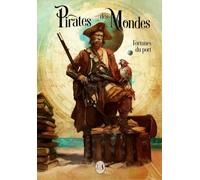 Pirates des Mondes - Fortunes du port