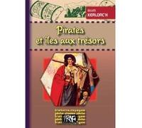 Pirates Et Îles Aux Trésors Kerlorc,h, Gilles (Auteur)