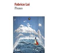 Pirates - Fabrice Loi - Gallimard - Poche - Roman
