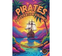 Pirates Illustration Volume°2: Over 60 Illustration Coloring Book