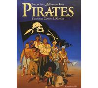 Pirates - L'intégrale Capitaine La Guibole
