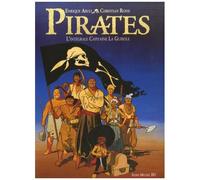 Pirates - L'intégrale Capitaine La Guibole