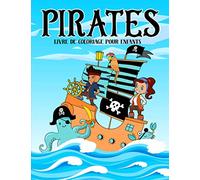 Pirates : Livre de coloriage pour enfants: 35 illustrations mignones pour les petits 3 à 10 ans