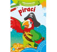 Pirates. Maluszkowe malowanie - Opracowanie zbiorowe (Malbuch für Kinder auf Polnisch)