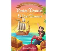 Pirates, Mermaids, & Lost Treasure: 30 Nights of Bedtime Stories