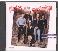 Pirates of the Mississippi - Street Man Named Desire
