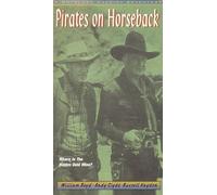 Pirates on Horseback [VHS]
