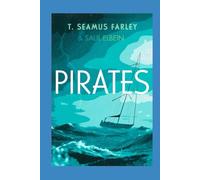 PIRATES: Pirate attack. Savage storm. Mob hit. A fight to the death.