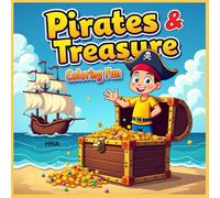 Pirates & Treasure Coloring Fun: Pirate Ship Coloring Book for Kids Ages 3-8