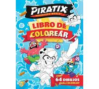 Piratix. Actividades - Libro de colorear ¡con 64 dibujos para colorear!