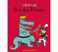 Le Piratosaure, Roi des Pirates - Alex Sanders - Gallimard jeunesse - cartonné - Album jeunesse dès 3 ans