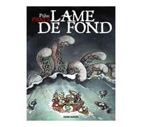 Luc Lefèbvre – Pirat's Tome 2 : Lame de fond – Cartonné – Fluide Glacial