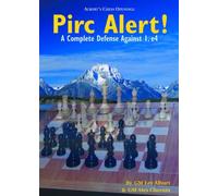 Pirc Alert!: A Complete Defense Against 1. E4