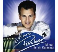 Marc Pircher Ich War Nie Ein Casanova (CD)