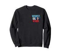 Pire ex jamais rupture satire politique États-Unis Sweatshirt
