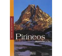 Pirineos : montaña y luz