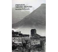 Pirineos, tristes montes