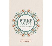 Pirké Avot - Maximes des Pères: Maximes des Pères