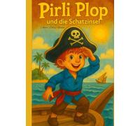 Pirli Plop: und die Schatzinsel