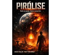 Pirólise: Nada se perde. Tudo é convertido.