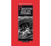 Pirouettes dans les ténèbres - François Vallejo - Viviane hamy - broché - Roman