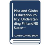Pisa And Global Education Policy