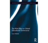Pisa Effect On Global Educational Govern Louis Brock University Volante, Canada (Auteur)