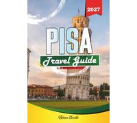 PISA TRAVEL GUIDE 2027: See more. Spend less. Zero stress