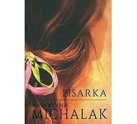 Pisarka de Michalak, Katarzyna Book