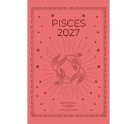 Pisces 2027 Astro Diary with Predictions in B&W with Coral: 2027 Horoscope for Pisces by Scribbled Fox
