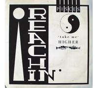 Pisces (3) - Pisces - Take Me Higher - Reachin Records - PISCES 001T