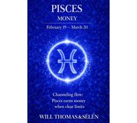 PISCES THE PSYCHOLOGY OF MONEY: How this sign earns, spends, and makes decisions - understand its patterns to act more effectively