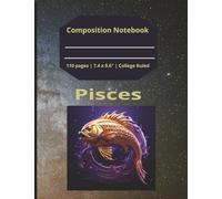 Pisces Themed Composition Notebook: Zodiac Journal: Perfect for Astrology Enthusiasts | Great Gift