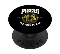 Pisces we feel it all PopSockets PopGrip Interchangeable