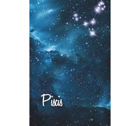 Piscis - Cuaderno del Sueño Sagrado: Inspirado en El sabio y los misterios del cielo