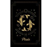 Piscis: Diario del Zodiaco Piscis, Cuaderno de notas | Signo de Horóscopo de Piscis | 120 páginas rayadas | Regalo del Mejor Amigo, Regalos del Zodiaco Piscis Para Mujeres, Niñas, Niños...