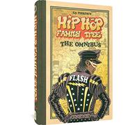 Piskor, Ed - The Hip Hop Family Tree Omnibus