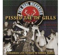 Pissed Tae Th' Gills: A Drunken Live Tribute To Robbie Burns