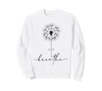 Pissenlit Juste Fleurs de Jardin Breathe Flower Dandelion Sweatshirt