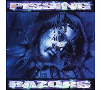 Pissing Razors – Pissing Razors – Import