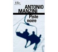 Piste noire: Une enquête de Rocco Schiavone