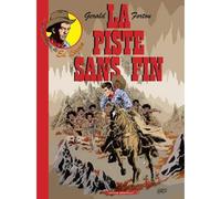 Piste sans fin (La) - Gérald Forton - Beaulet Alain - cartonné - Bande dessinée