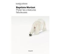 Pister les créatures fabuleuses