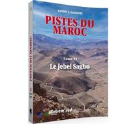 Pistes du Maroc Tome 11 : Le Jebel Sagho