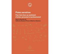 Pistes narratives Pour faire face au sentiment d'échec personnel et professionnel - Catherine Besnard-Péron - Hermann - broché - Livre