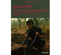 Pisteurs noirs, chasseur blanc