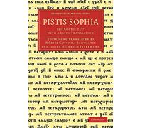 Pistis Sophia: The Coptic Text With A Latin Translation